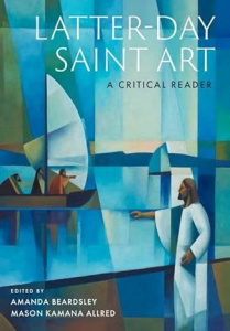 SMA Unframed: Discussion with Authors of Latter-day Saint Art: A Critical Reader, in partnership with the Center for LDS Art