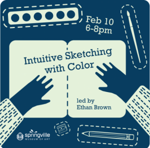 Art Workshop: Intuitive Sketching with Color led by Ethan Brown