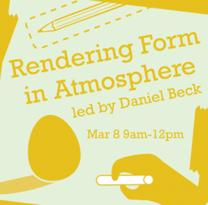 Art Workshop: Rendering Form in Atmosphere with Daniel Beck