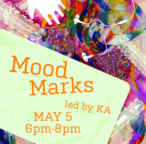Art Workshop: Mood Marks with artist K A 