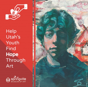 "Help Utah's Youth Find Hope Through Art" graphic with a painting of a teenage boy